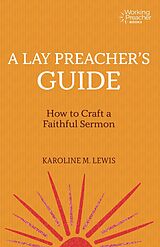 eBook (epub) Lay Preacher's Guide de Karoline M. Lewis