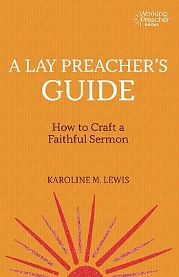 eBook (epub) Lay Preacher's Guide de Karoline M. Lewis