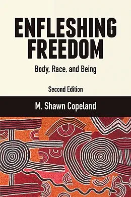 E-Book (epub) Enfleshing Freedom von Shawn M. Copeland