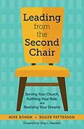 E-Book (epub) Leading from the Second Chair von Mike Bonem, Roger Patterson
