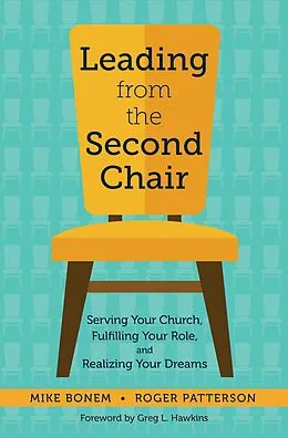 E-Book (epub) Leading from the Second Chair von Mike Bonem, Roger Patterson