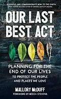 E-Book (epub) Our Last Best Act von Mallory Mcduff