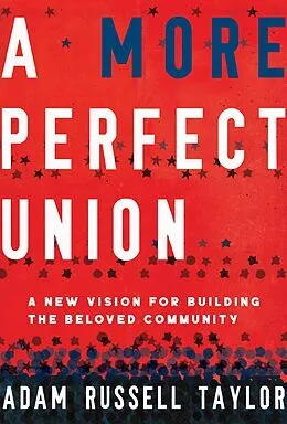 E-Book (epub) More Perfect Union von Adam Russell Taylor