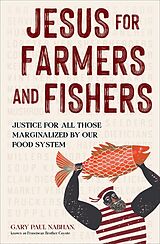 eBook (epub) Jesus for Farmers and Fishers de Gary Paul Nabhan