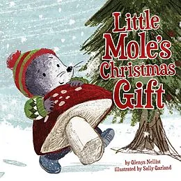 E-Book (epub) Little Mole's Christmas Gift von Glenys Nellist