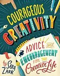 E-Book (epub) Courageous Creativity von Sara Zarr
