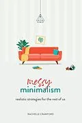 E-Book (epub) Messy Minimalism von Rachelle Crawford