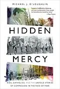 E-Book (epub) Hidden Mercy von Michael J. O'Loughlin