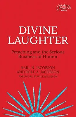ePUB Divine Laughter von Karl N. Jacobson, Rolf A. Jacobson, Will Willimon