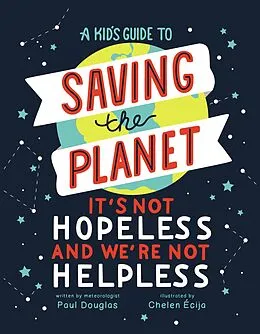 E-Book (epub) Kid's Guide to Saving the Planet von Paul Douglas