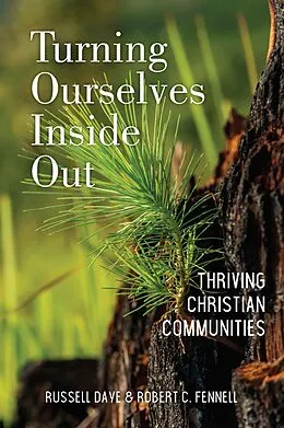 E-Book (epub) Turning Ourselves Inside Out von Russell Daye, Robert C. Fennell