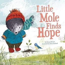 E-Book (epub) Little Mole Finds Hope von Glenys Nellist