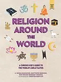 E-Book (epub) Religion around the World von Sonja Hagander, Matthew Maruggi, Megan Borgert-Spaniol