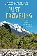 E-Book (epub) Just Traveling von Jaco J. Hamman