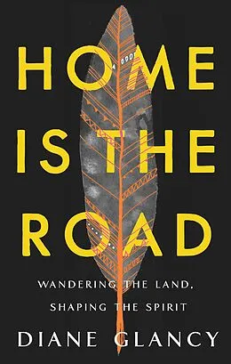 E-Book (epub) Home Is the Road von Diane Glancy