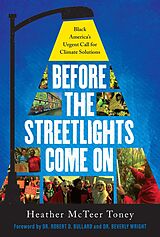 eBook (epub) Before the Streetlights Come On de Heather McTeer Toney