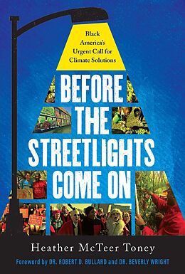 eBook (epub) Before the Streetlights Come On de Heather McTeer Toney