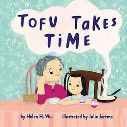 E-Book (epub) Tofu Takes Time von Helen H. Wu