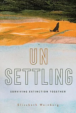 E-Book (epub) Unsettling von Elizabeth Weinberg