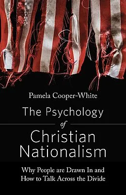 E-Book (epub) Psychology of Christian Nationalism von Pamela Cooper-White