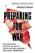 Livre Relié Preparing for War de Bradley Onishi