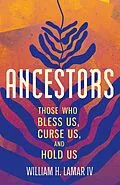E-Book (epub) Ancestors von Lamar William H. Lamar