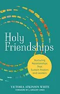 E-Book (epub) Holy Friendships von Victoria Atkinson White