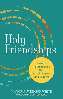 E-Book (epub) Holy Friendships von Victoria Atkinson White