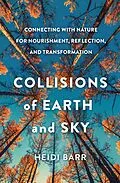 E-Book (epub) Collisions of Earth and Sky von Heidi Barr