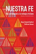 E-Book (epub) Nuestra fe von Nancy Elizabeth Bedford, Guillermo Hansen