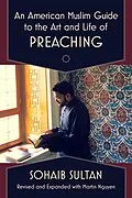 E-Book (epub) American Muslim Guide to the Art and Life of Preaching von Sohaib Sultan