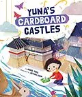 E-Book (epub) Yuna's Cardboard Castles von Marie Tang