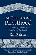 E-Book (epub) Ecumenical Priesthood von Karl Rahner