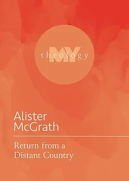 E-Book (epub) Return from a Distant Country von Alister Mcgrath