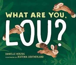 E-Book (epub) What Are You, Lou? von Danielle Herzog