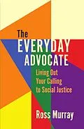 E-Book (epub) Everyday Advocate von Ross Murray