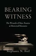 E-Book (epub) Bearing Witness von Stephanie N. Arel