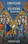 E-Book (epub) Confessing and Believing von Trevor Hart