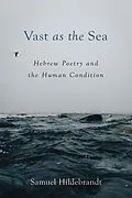 E-Book (epub) Vast as the Sea von Samuel Hildebrandt