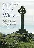 E-Book (epub) Invitation to Celtic Wisdom von Carl Mccolman