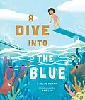 E-Book (epub) Dive into the Blue von Ellie Huynh