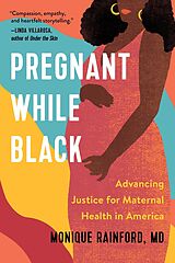 eBook (epub) Pregnant While Black de Monique Rainford