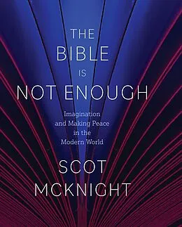 E-Book (epub) Bible Is Not Enough von Scot Mcknight