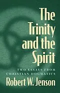 E-Book (epub) Trinity and the Spirit von Robert W. Jenson