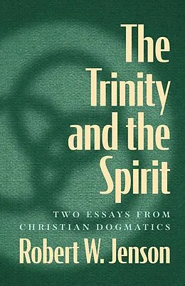 E-Book (epub) Trinity and the Spirit von Robert W. Jenson
