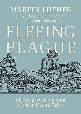 E-Book (epub) Fleeing Plague von Martin Luther