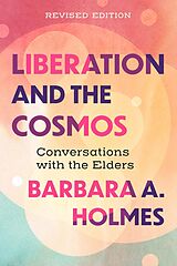 eBook (epub) Liberation and the Cosmos de Barbara A. Holmes