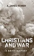 E-Book (epub) Christians and War von A. James Reimer