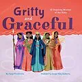 E-Book (epub) Gritty and Graceful von Caryn Rivadeneira