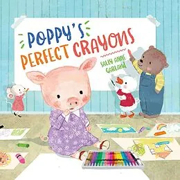 E-Book (epub) Poppy's Perfect Crayons von Sally Anne Garland